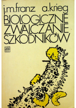 Biologiczne zwalczanie szkodników