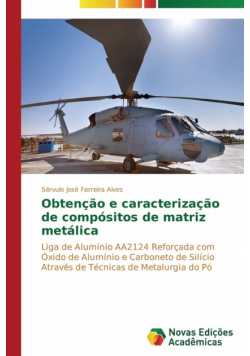Obtenção e caracterização de compósitos de matriz metálica