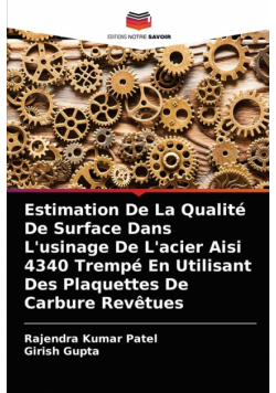 Estimation De La Qualité De Surface Dans L'usinage De L'acier Aisi 4340 Trempé En Utilisant Des Plaquettes De Carbure Revêtues