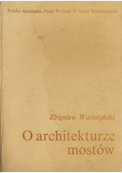 O architekturze mostów