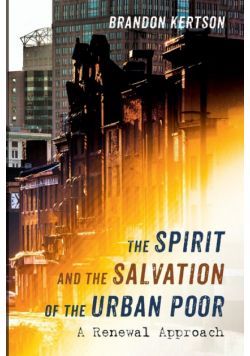 The Spirit and the Salvation of the Urban Poor