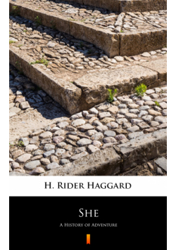 She. A History of Adventure