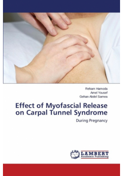 Effect of Myofascial Release on Carpal Tunnel Syndrome