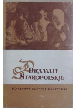 Dramaty Staropolskie tom 2