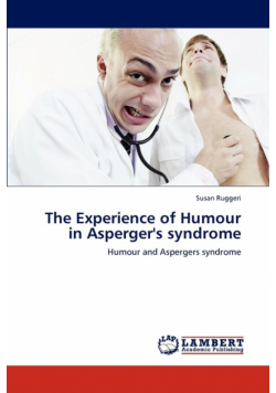 The Experience of Humour in Asperger's syndrome