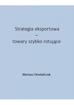 Strategia eksportowa – towary szybko rotujące
