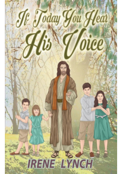 If Today You Hear His Voice