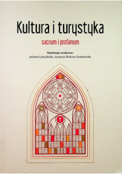 Kultura i turystyka sacrum i profanum