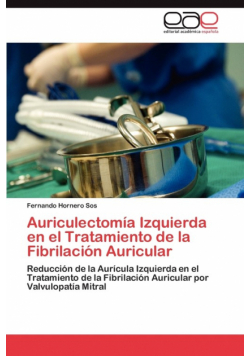 Auriculectomia Izquierda En El Tratamiento de La Fibrilacion Auricular