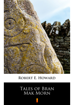 Tales of Bran Mak Morn