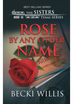 Rose by Any Other Name