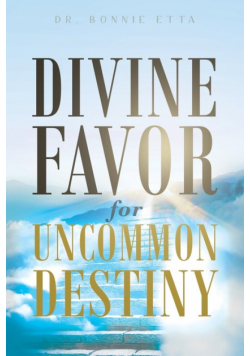 Divine Favor for Uncommon Destiny