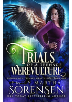 Trials of a Teenage Werevulture