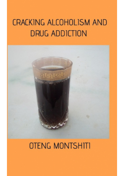 Cracking alcoholism and drug addiction