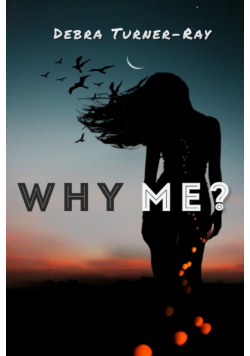 Why Me?