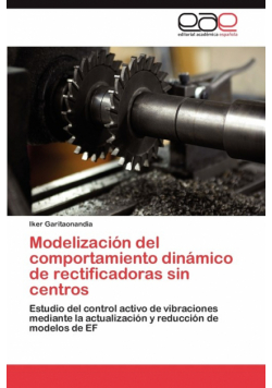 Modelización del comportamiento dinámico de rectificadoras sin centros