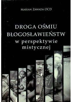 Droga ośmiu błogosławieństw w perspektywie mistycznej