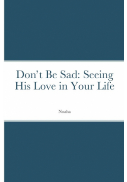 Don't Be Sad