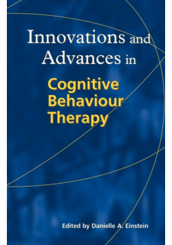 Innovations and Advances in  Cognitive Behaviour Therapy
