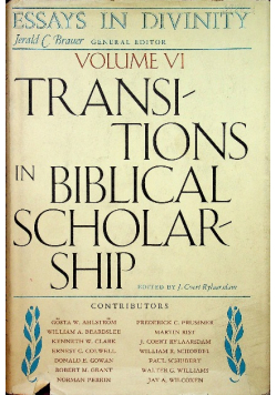 Transitions in biblical scholarship