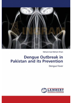 Dengue Outbreak in Pakistan and its Prevention
