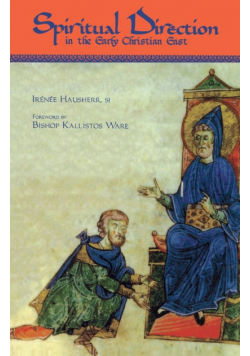 Spiritual Direction in the Early Christian East