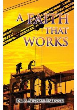 A Faith That Works