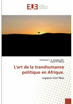 L'art de la transhumance politique en Afrique.