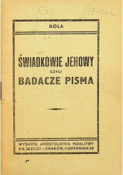 Świadkowie Jehowy czyli badacze pisma 1948 r.
