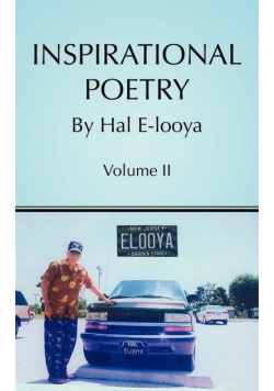 Inspirational Poetry By Hal E-looya