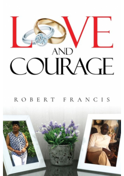 Love and Courage