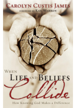 When Life and Beliefs Collide