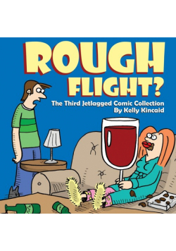 Rough Flight? The Third Jetlagged Comic Collection