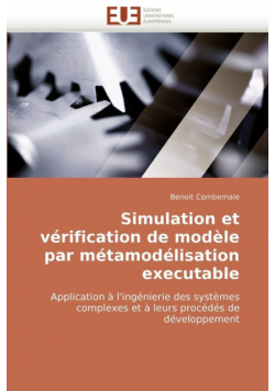 Simulation Et Verification de Modele Par Metamodelisation Executable