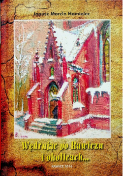 Wędrując po Rawiczu i okolicach