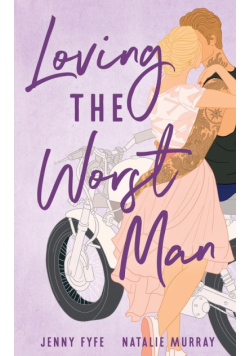 Loving the Worst Man