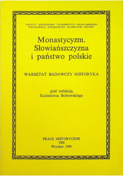 Monastycyzm Słowiańszczyzna i państwo polskie