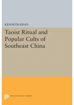 Taoist Ritual and Popular Cults of Southeast China