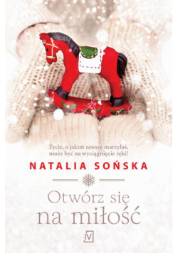 Otwórz się na miłość