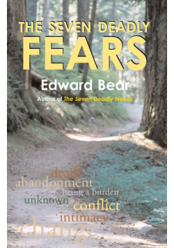 The Seven Deadly Fears