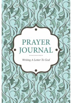 Prayer Journal Writing a Letter to God