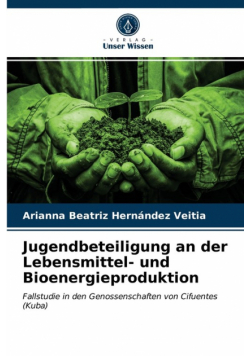 Jugendbeteiligung an der Lebensmittel- und Bioenergieproduktion