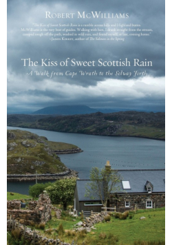 Kiss of Sweet Scottish Rain