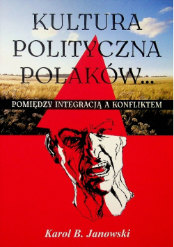 Kultura polityczna Polaków Przemiany diagnozy perspektywy