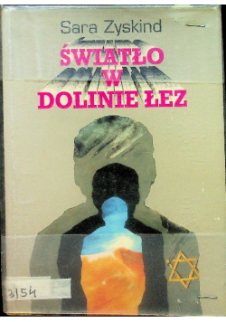 Światło w dolinie łez