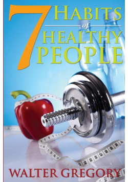 7 Habits of Healthy People