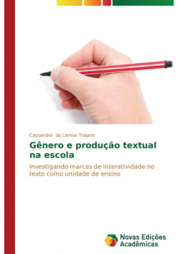Gênero e produção textual na escola