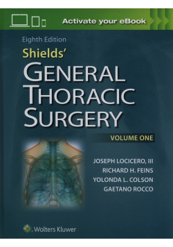 Shields' General Thoracic Surgery 8e