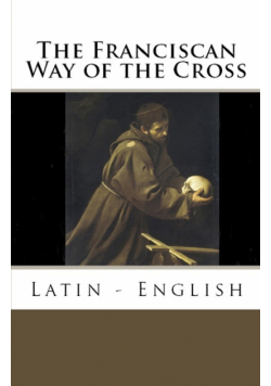 The Franciscan Way of the Cross