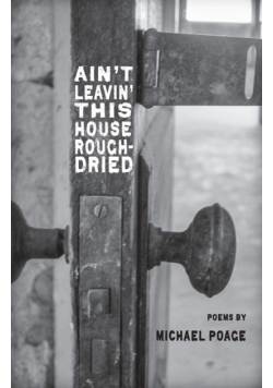 Aint Leavin' this House Rough-Dried